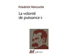 La Volonté de puissance (Tome 2)