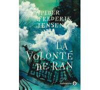 La volonté de Ran Peder Frederik Jensen (Auteur)