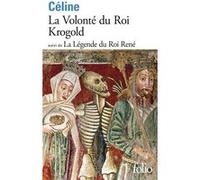 La Volonté du Roi Krogold/La Légende du Roi René