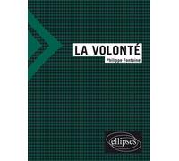 La volonté - Philippe Fontaine - Ellipses - broché - Manuel
