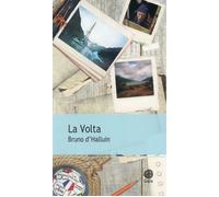 La Volta Au cap Horn dans le sillage des grands découvreurs - Bruno d' Halluin - Gaia - broché - Récit