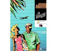 La Voyagerie. Pratique Du Francais Du Tourisme