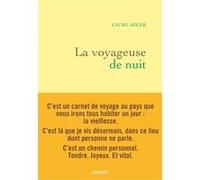 La voyageuse de nuit Laure Adler (Auteur)