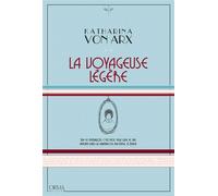 La Voyageuse légère - Katharina Von Arx - L'orma - broché - Roman
