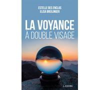 La Voyance à double visage - Estelle Des Enclos - Lanore - broché - Essai