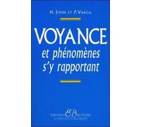 La Voyance Et Les Phenomenes S'y Rapportant