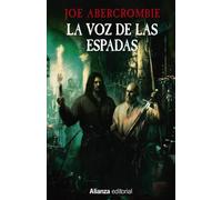 La voz de las espadas: La Primera Ley: Libro I