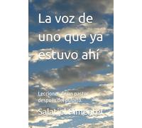 La voz de uno que ya estuvo ahí: Lecciones de un pastor después del púlpito.