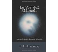 La Voz Del Silencio: Edición Revisada y Corregida al Español