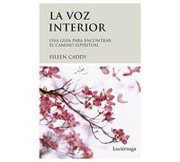 La voz interior: Una guía para encontrar el camino espiritual