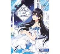 La vraie, c'est moi ! T01 - Yuun - Pika - broché - Manga