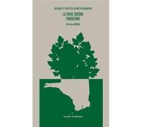 La Vraie cuisine parisienne Christian Boudan (Auteur)