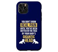 La Vraie Douleur, C'est Quand la tête de bébé Frappe Coque pour iPhone 11 Pro