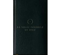 La Vraie Formule De Dieu - Pour Les Anges Des Villes Et Autres Esprits Libres !
