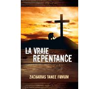 La Vraie Repentance