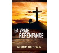 La Vraie Repentance