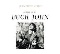 La Vraie Vie de Buck John