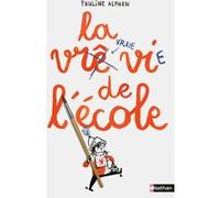 La vraie vie de l'école Pauline Alphen (Auteur), Joanna Wiejak (Illustration)