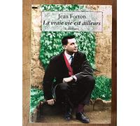 La vraie vie est ailleurs