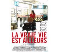 La vraie vie est ailleurs G