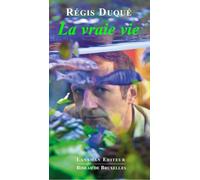 La vraie vie - Régis Duqué - Lansman Eds - broché - Théâtre
