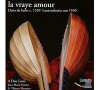 La Vraye Amour
