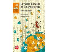 La vuelta al mundo de la hormiga Miga