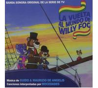 La Vuelta Al Mundo De Willy Fog D Artacan Y Los Tres Mosqueperros Original Soundtrack Import