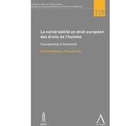 La vulnerabilite en droit europeen des droits de l homme Collectif (Auteur)
