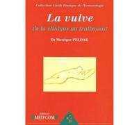 La vulve Monique Pelisse (Auteur)