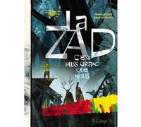La Zad C'est Plus Grand Que Nous – Futuropolis