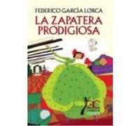 La Zapatera Prodigiosa - García Lorca, Federico García Lorca, Federico (Auteur)