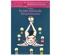La Zen Attitude des paresseuses