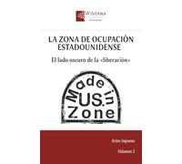 La zona de ocupación estadounidense: El lado oscuro de la «liberación»