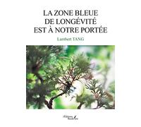 La zone bleue de longévité est à notre portée