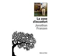 La Zone D'inconfort - Une Histoire Personnelle