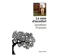 La Zone D'inconfort - Une Histoire Personnelle
