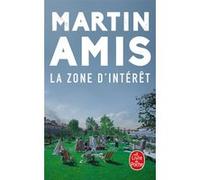 La Zone d'intérêt Martin Amis (Auteur)