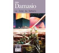 LA ZONE DU DEHORS