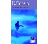 LA ZONE DU DEHORS