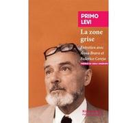 La zone grise Primo Levi (Auteur), Carlo Guinzburg (Préface), Martin Rueff (Traduction)