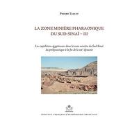 La zone minière pharaonique du sud sinaï iii - Pierre Tallet - Inst.français Archeologie Orientale Du Caire - broché - Essai