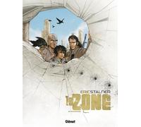 La Zone - Tome 04: Traversée
