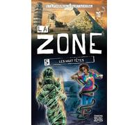 La zone - tome 5 Les huit têtes (05)