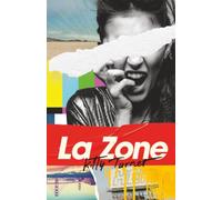 La Zone: Un thriller d’anticipation entre réalité augmentée, culte et chaos