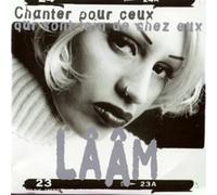 Laam - Chanter pour Ceux Qui sont Loin De chez Eux
