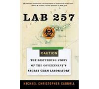 Lab 257 – L'histoire troublante du laboratoire secret du gouvernement – Harper Collins Publishers
