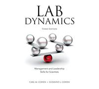 Lab Dynamics: Management and Leadership Skills for Scientists