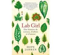 Lab Girl Hope Jahren (Auteur), Lucile Débrosse (Traduction)