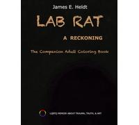 Lab Rat: A Reckoning (The Companion Adult Coloring Book)